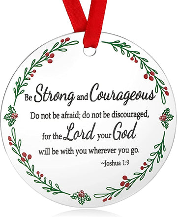 Be Strong and Courageous Christian Ornaments for Friend